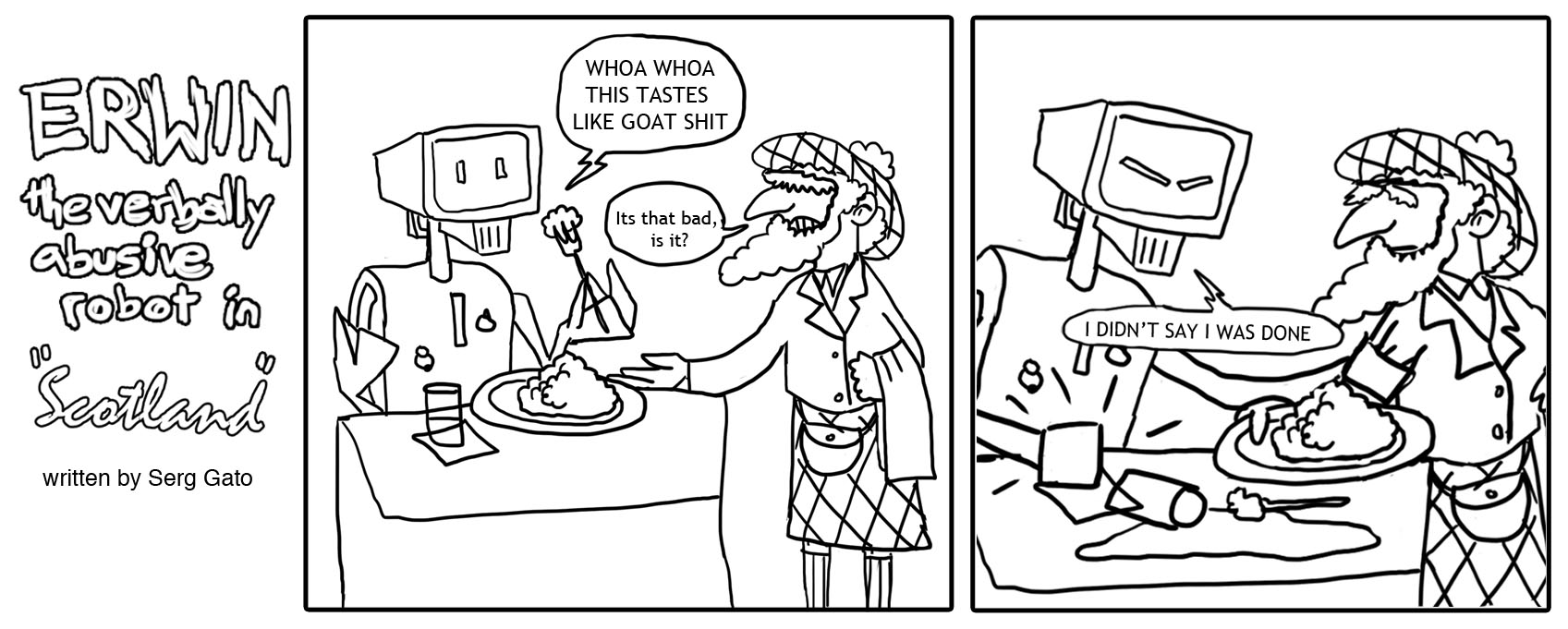 Erwin the verbally abusive robot in Scotland Erwin the verbally abusive robot in Scotland